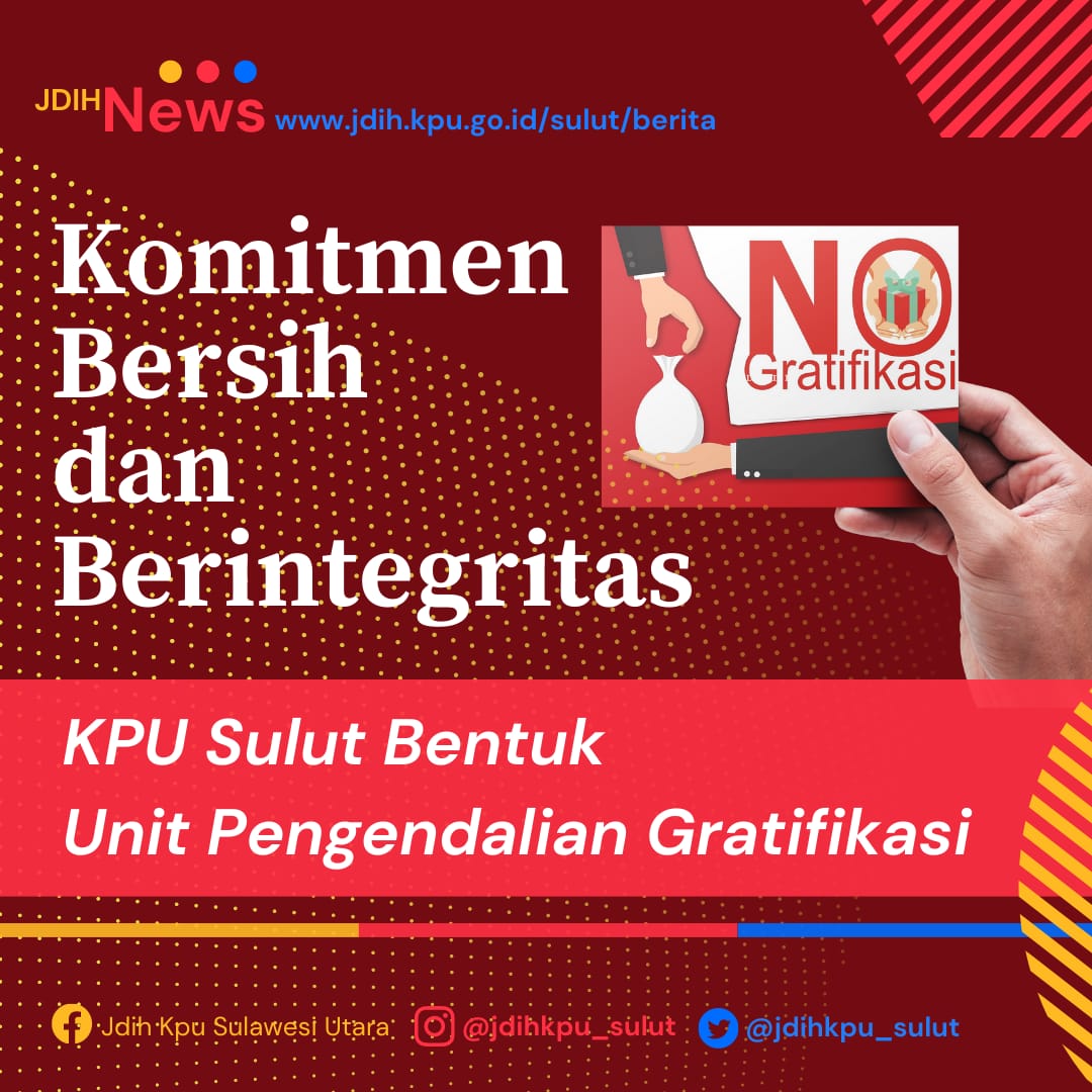 KPU Sulut Bentuk Unit Pengendalian Gratifikasi