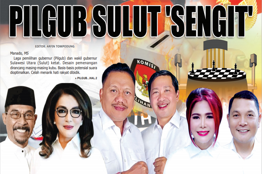 PILGUB SULUT ‘SENGIT’