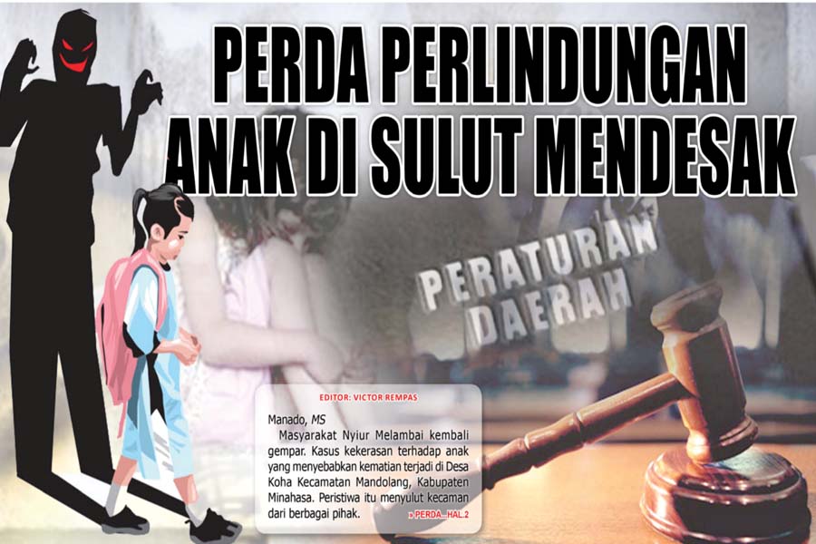 PERDA PERLINDUNGAN ANAK DI SULUT MENDESAK