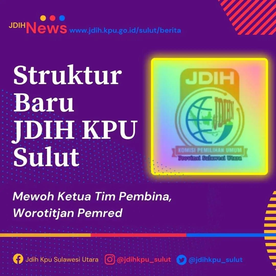 Struktur Tim JDIH KPU Sulut Diubah