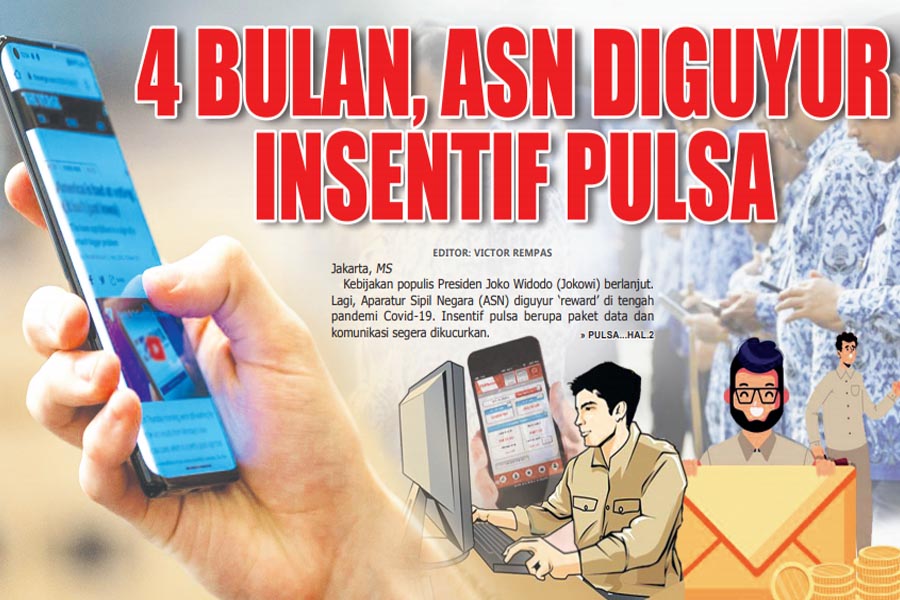 4 BULAN, ASN DIGUYUR INSENTIF PULSA