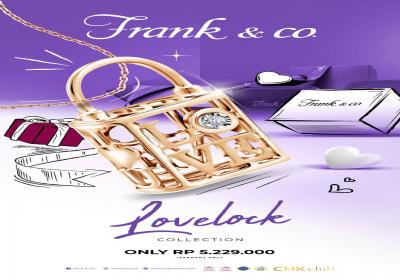 Sambut Valentine, Frank & co.  Luncurkan Koleksi Perhiasan Berlian “Love Lock” Untuk Rayakan Momen Spesial Bersama Orang Tercinta