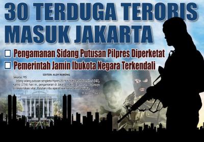 30 TERDUGA TERORIS MASUK JAKARTA